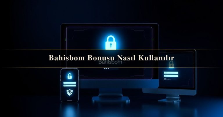 Bahisbom Bonusu