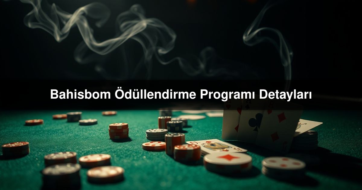 Bahisbom Ödüllendirme
