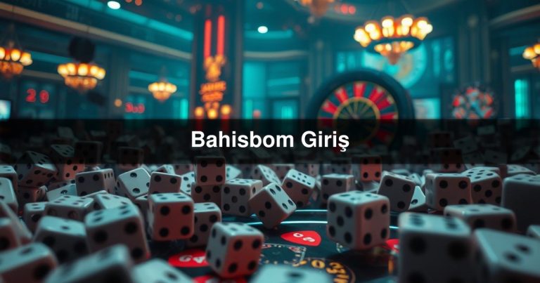 Bahisbom Giriş