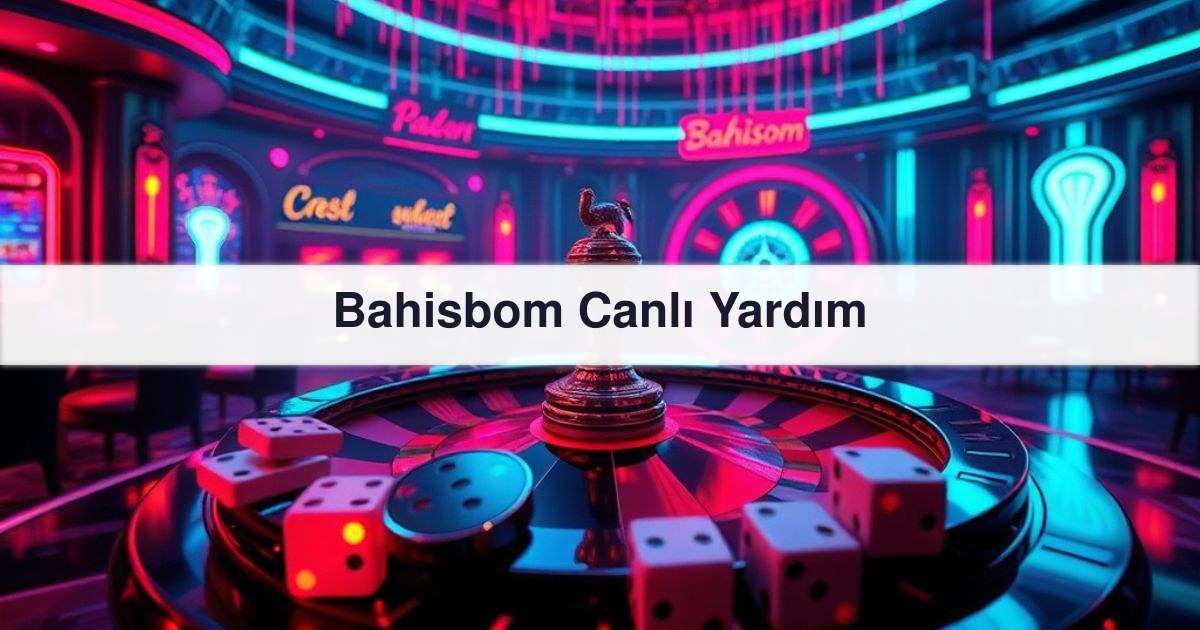 Bahisbom Canlı